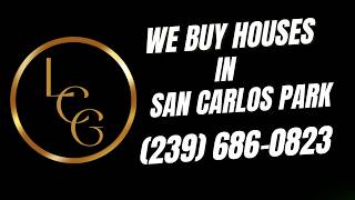 We Buy Houses In San Carlos Park