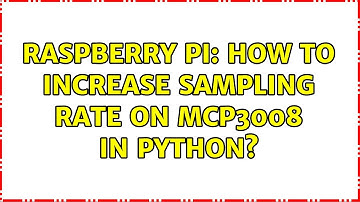 Raspberry Pi: How to increase sampling rate on MCP3008 in python?
