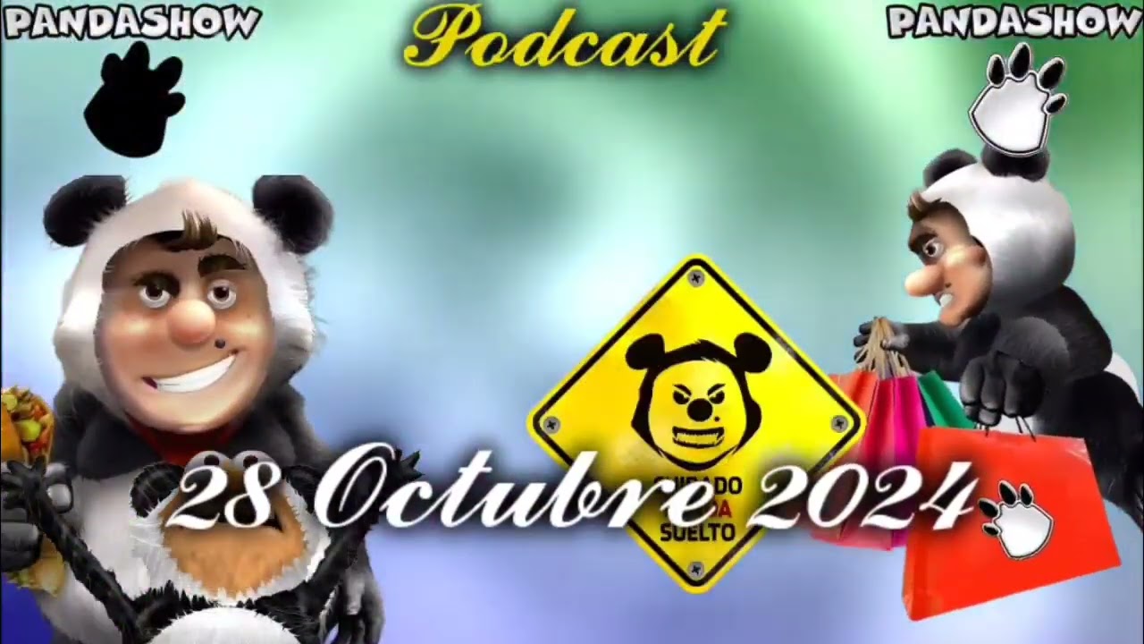28 Oct 2024 El Panda Show