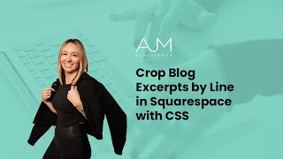 Crop Blog Excerpts by Line in Squarespace with CSS
