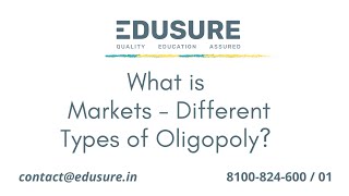 What Are Markets? Different Types Of Oligopoly Explained Economics For Ma Entrance Exams