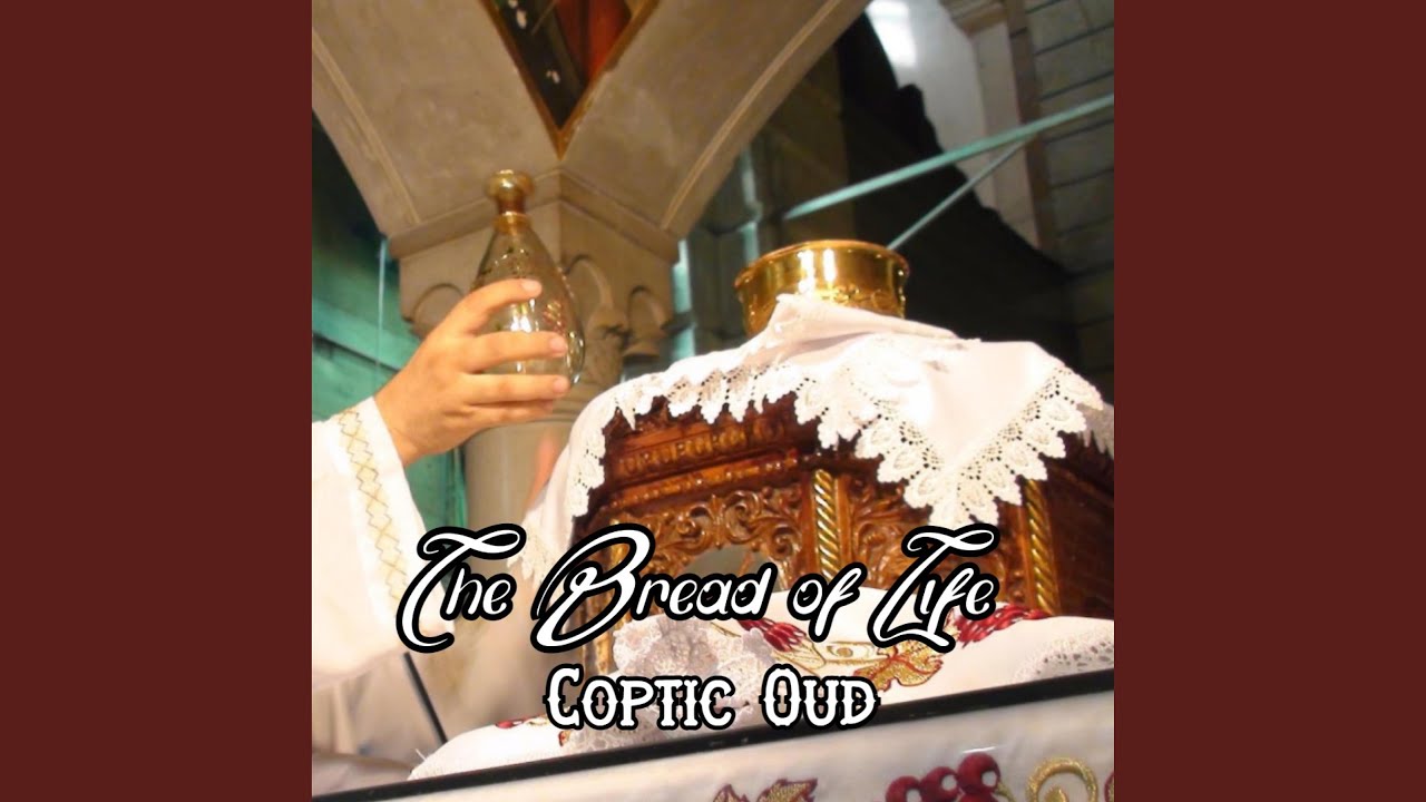 The Bread Of Life YouTube