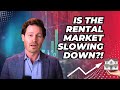 Is The Current Rental Market Slowing Down?