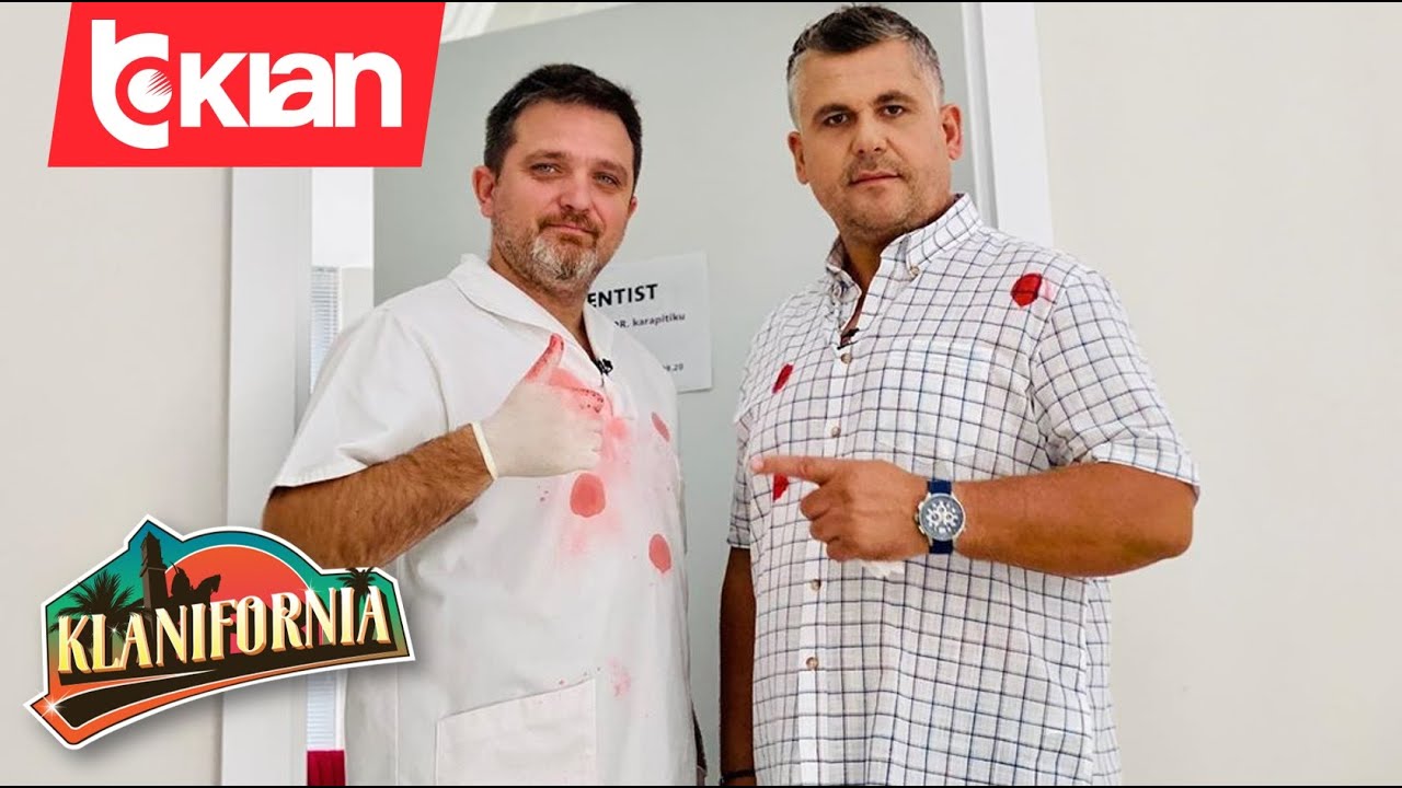 Klanifornia - Dentisti - Qimet e kokës (03 Tetor 2020)