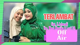 Mega Mustika Ft Lesti DA - Terlambat (Live Show Karawang)