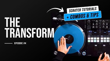 The Transform Scratch: Breakdown, Combos & Advanced Variations | Phase DJ Tutorial #4