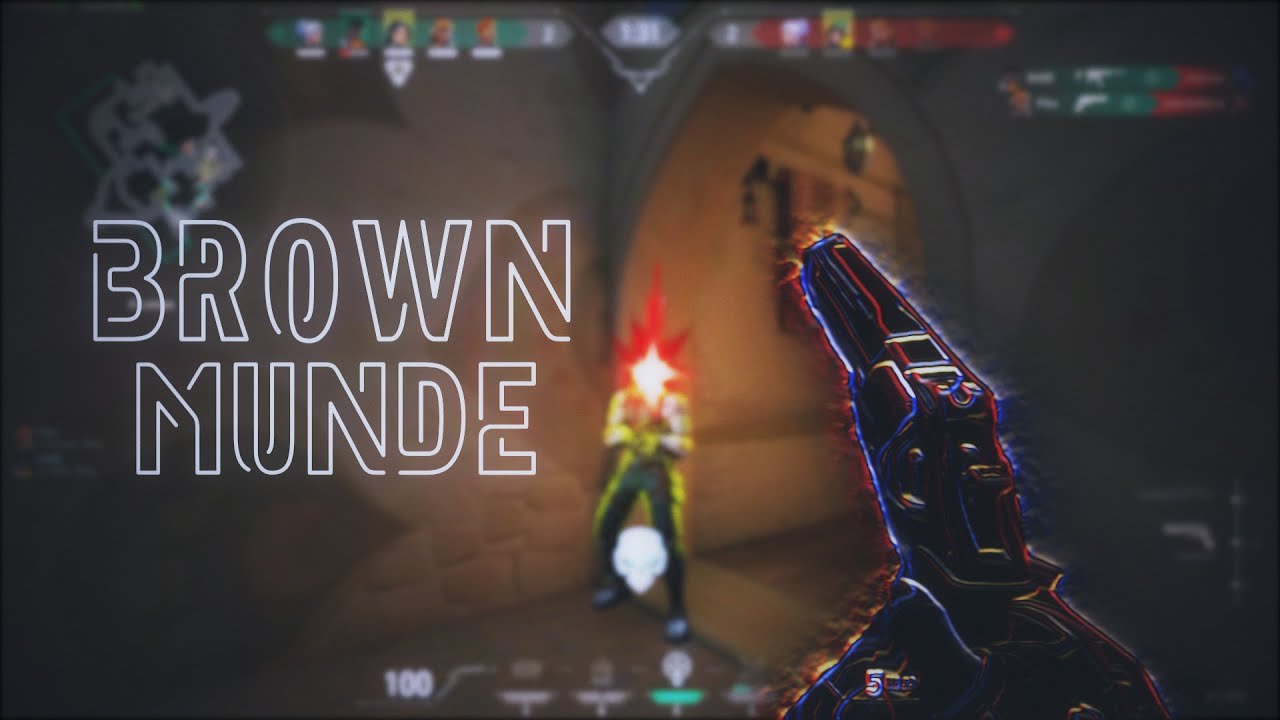 Brown Munde x Valorant
