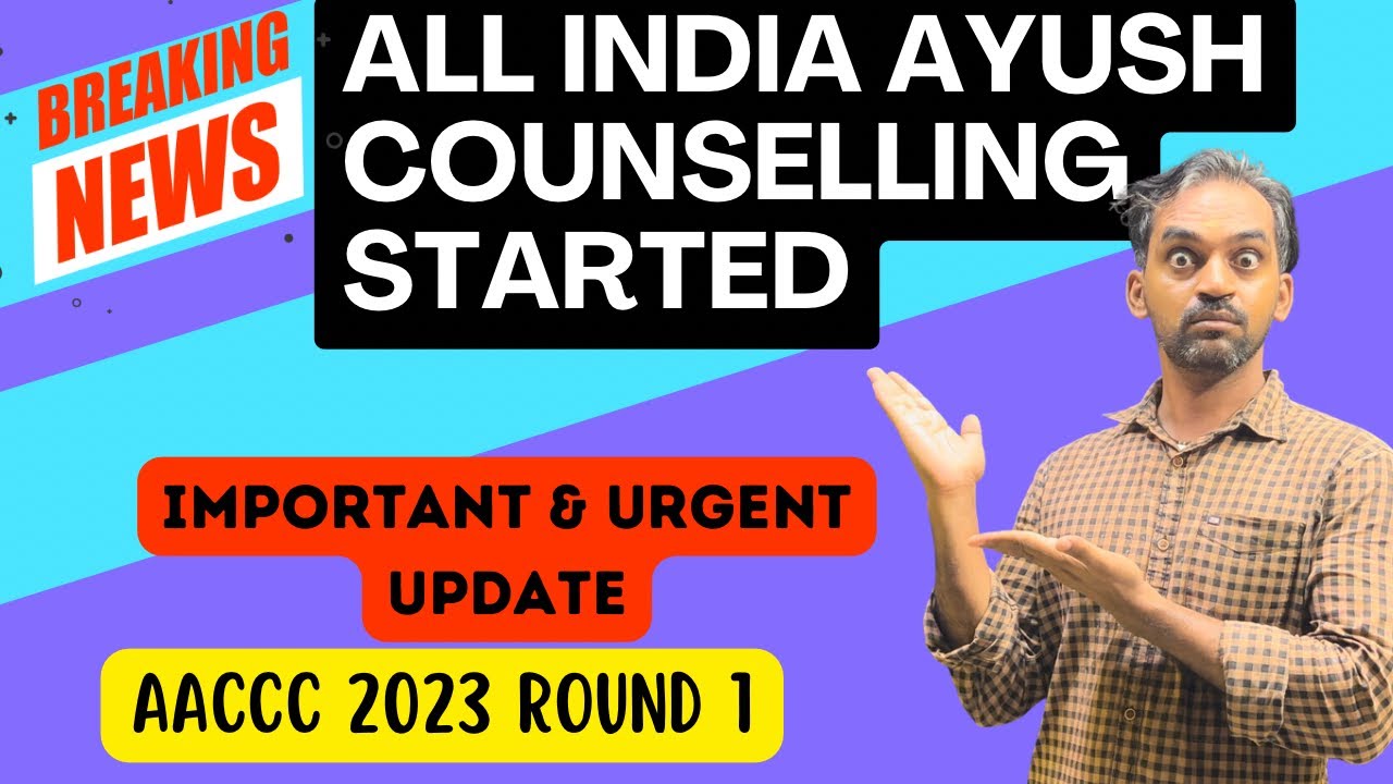 Urgent and important update | All India Quota Ayush counselling 2023 ...