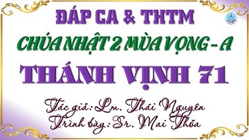 Đáp Ca & THTM Chúa Nhật 2 Mùa Vọng Năm A Hai Bè Của Lm. Thái Nguyên