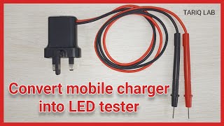 How To Make LED Tester Using Phone Charger