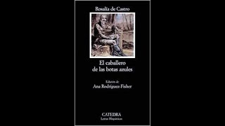 👢El caballero de las botas azules👢 Rosalía de Castro Sinopsis, opinión y curiosidades