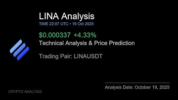 LINA (LINAUSDT) Technical Analysis - Price Prediction & Buy or Sell October 19, 2025