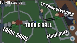 Toon e ball 🏀 |Level 19-20| TG Game developer | @fallinstudios3028   #tamilgaming #notuforever #tgc screenshot 3