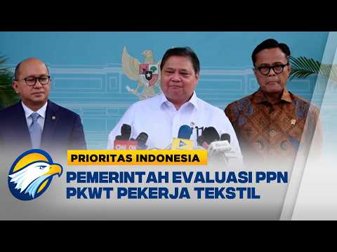 Pemerintah Kaji Regulasi PPN Tenaga Kerja Tekstil - [Prioritas Indonesia]