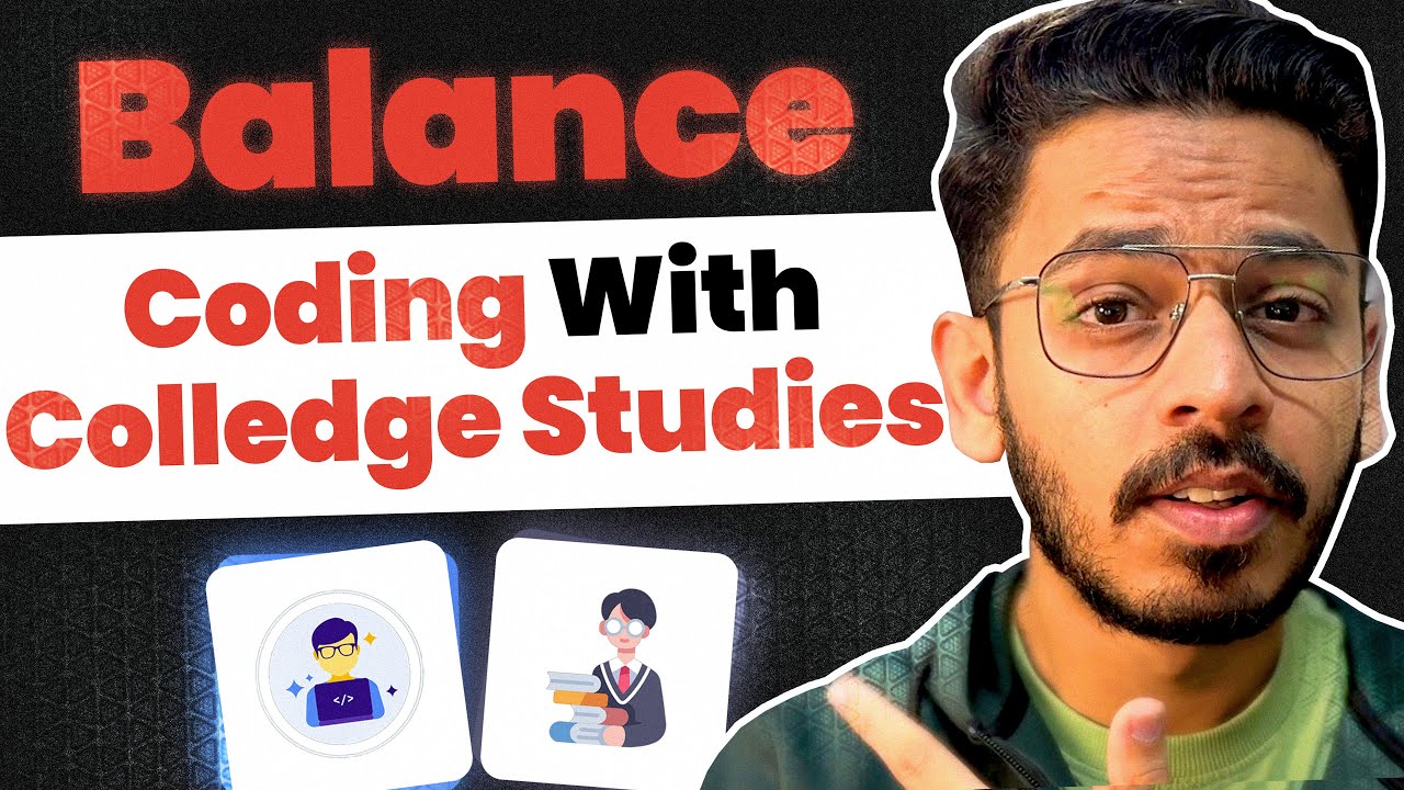 Random College Coding How to Balance Coding With College Studies (Complete Guide) - YouTube