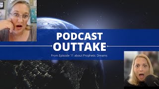 Hidden Meaning of Dreams - Outtake About Prophetic Dreams from E11 - Death, Mysticism