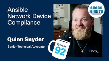 Ansible Network Device Compliance: Expert Tips and Demo with Quinn Snyder | Snack Minute Episode 92