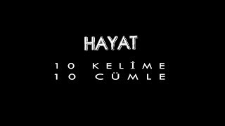 Hayat - 10 Keli̇me 10 Cümle / Metehan Ceylan