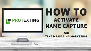 How To Activate Name Capture For Text Messaging Marketing