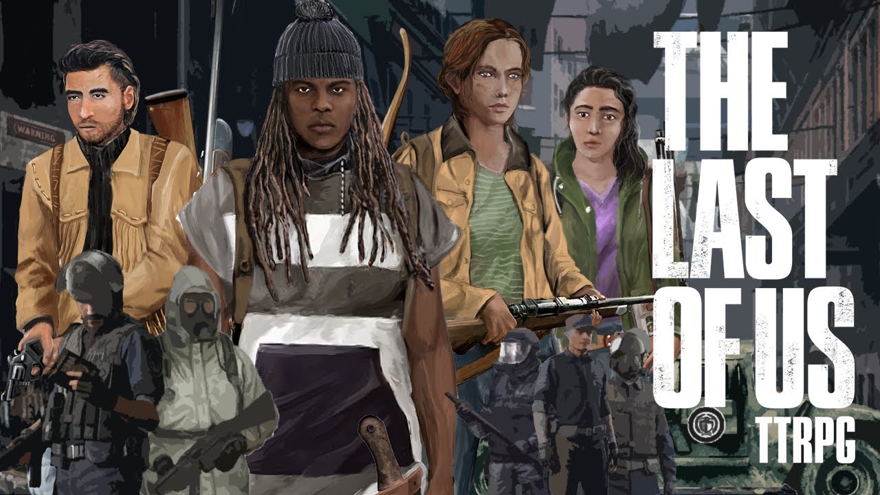 The Last of Us Tabletop Roleplaying Game | Quarantine Part 1 - 20 Years Later