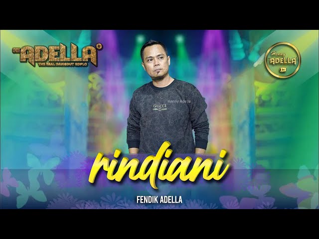 RINDIANI - Fendik Adella - OM ADELLA class=