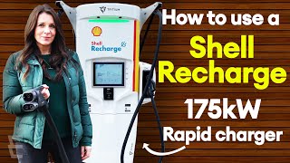 Guide to EV chargers: How to use a Shell Recharge 175kW ultra-rapid chargers \/ Electrifying