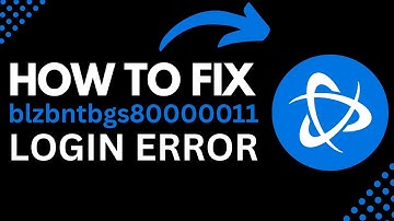 How to Fix BLZBNTBGS80000011 Battle.net Login Error | Blizzard Login Fix