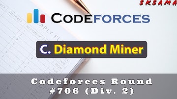 C. Diamond Miner | Codeforces Round #706 (Div. 2) | sKSama Hindi Editorial