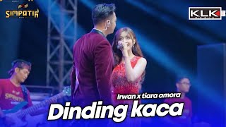 DINDING KACA - TIARA AMORA X IRWAN - LIVE SIMPATIK MUSIC KLK AUDIO - TEMBAKAU BALAP 51 DUWE GAWE