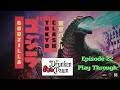 Drunken Pawn - Ep. 22 - Godzilla: Tokyo Clash Board Game Play Through