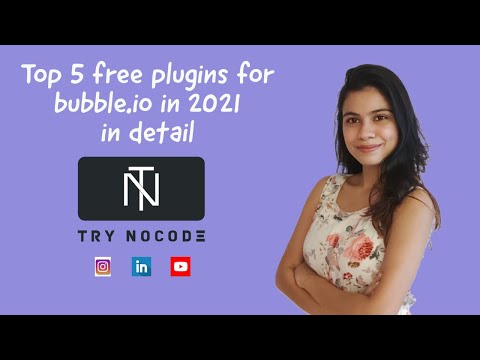 Top 5 free plugins for bubble.io in 2021 with detailed explanation.