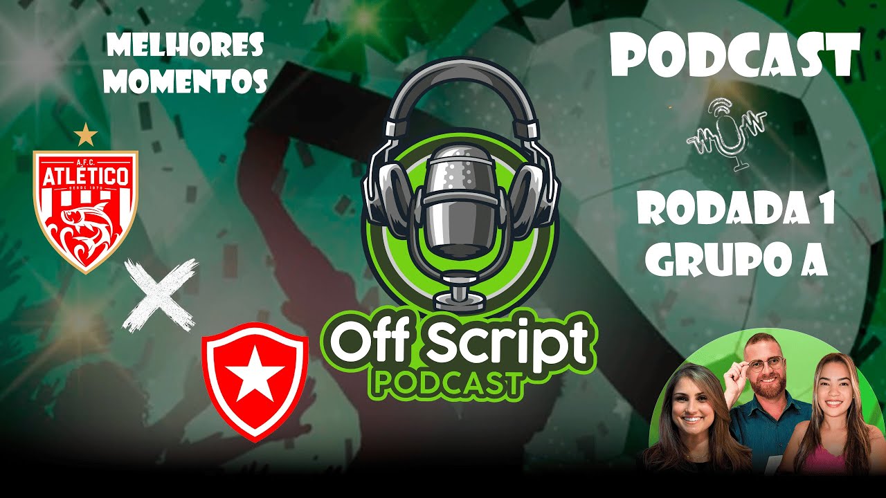 ATLÉTICO X BOTAFOGO | MELHORES MOMENTOS | OFF SCRIPT - YouTube