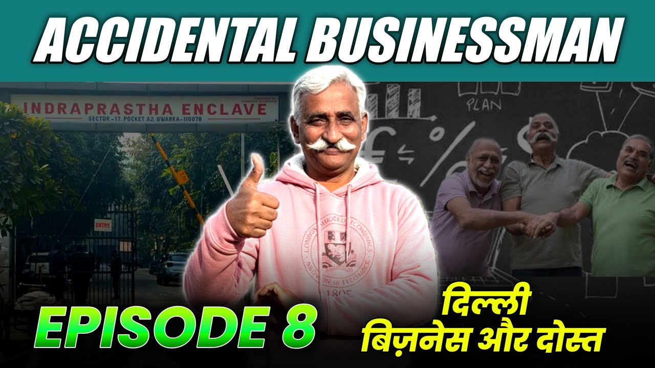 Accidental Businessman Episode 8 | Business Motivational Story | Success Story | Positive Stories 