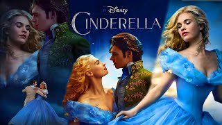 Cinderella 2015 Fantasy Movie | Disney | Lily James | Richard | Cinderella Full Movie Fact & Details