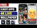3 Best Free 4K Live Wallpaper Apps for Android 2026