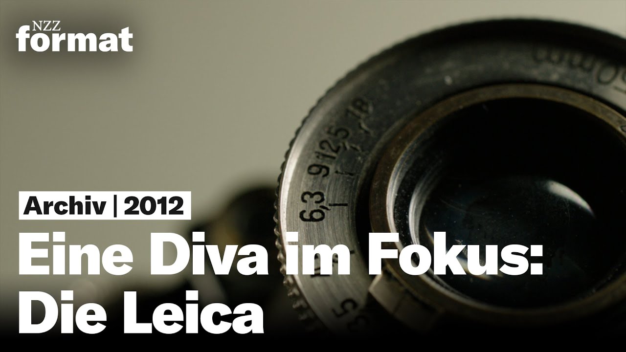 Eine Diva im Fokus: Die Leica (2012)