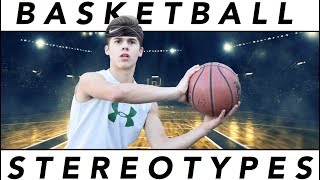Basketball Stereotypes (Inspired by Dude Perfect)