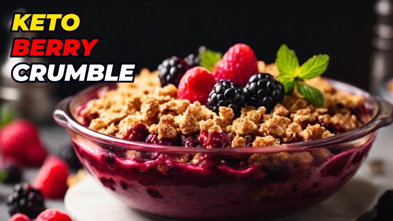 Keto Berry Crumble | Delicious Low-Carb Dessert Recipe