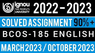 BCOS-185 SOLVED ASSIGNMENT 2022-23 IN ENGLISH I BCOS-185 SOLVED ASSIGNMENT 2023 | BCOS-185