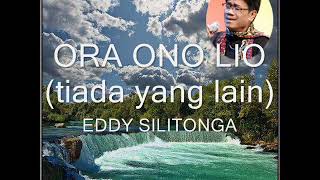 Download Lagu Eddy Silitonga - Ora Ono Lio MP3 Download Lagu Eddy Silitonga - Ora Ono Lio MP3