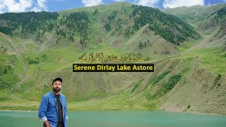 Astore Valley Dirlay Lake | Pakistan Beautiful Places| Pakistan Travel