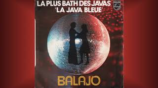 Balajo   La plus bath des javas 1978
