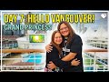Day 7 - Vancouver to Alaska Grand Princess Cruise September 18, 2024 #vancouver #tour