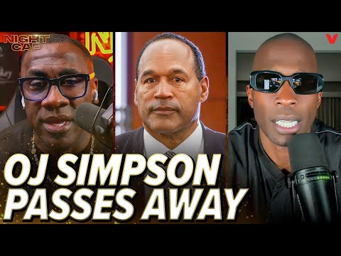 Shannon Sharpe & Chad Johnson react to OJ Simpson passing away at 76 | Nightcap