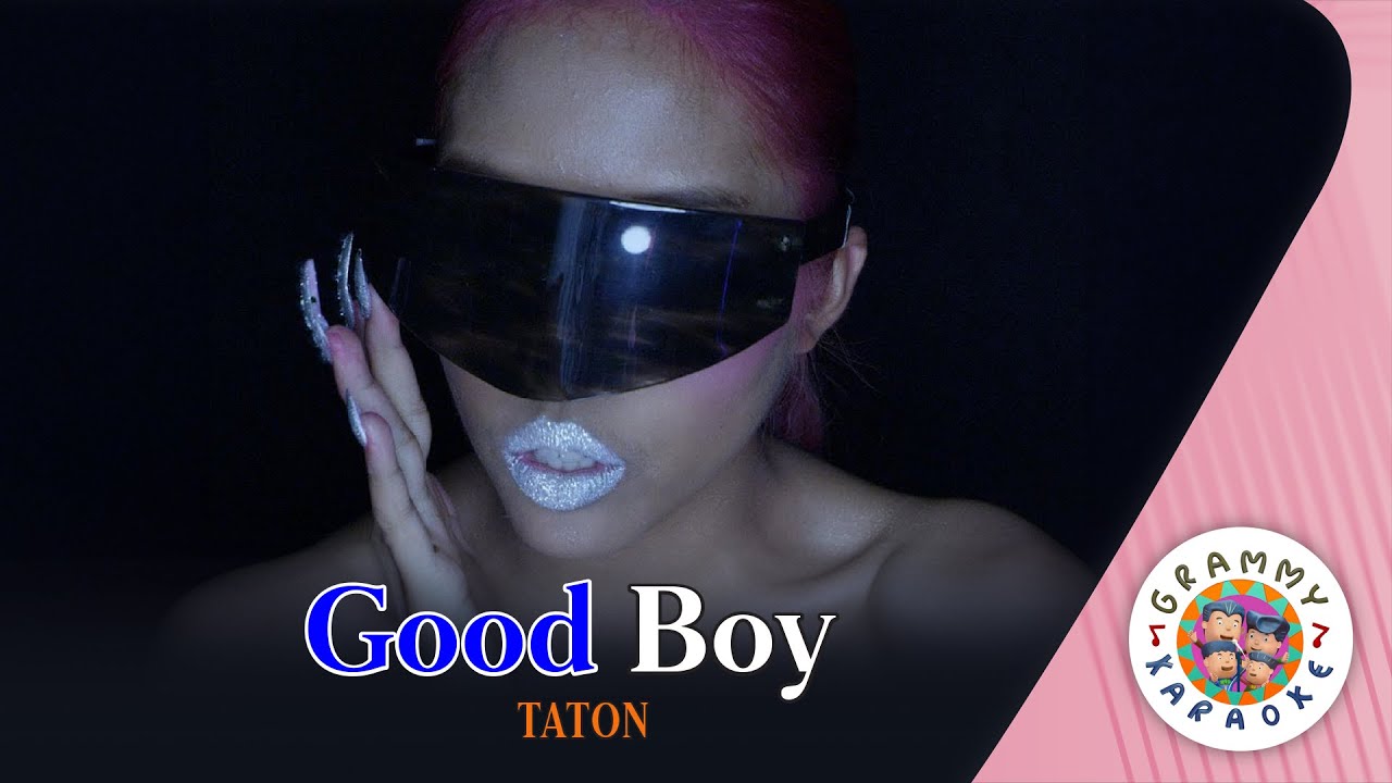 คาราโอเกะ Good Boy - TATON [ Original Karaoke ]