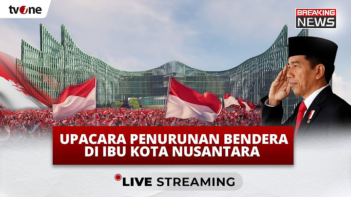 [LIVE] Upacara Penurunan Bendera Merah Putih Pada Perayaan HUT ke-79 RI di IKN | tvOne