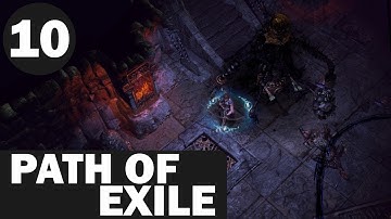 Path of Exile - 10 - Act 2 Completed (THE VAAL)