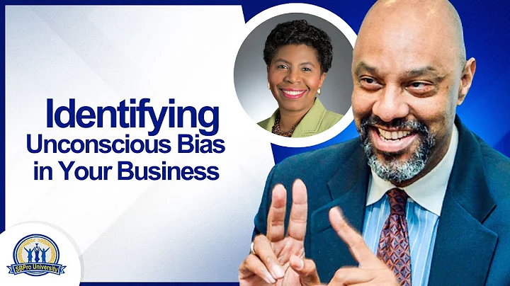 Identifying Unconscious Bias in Your Business w/ D...