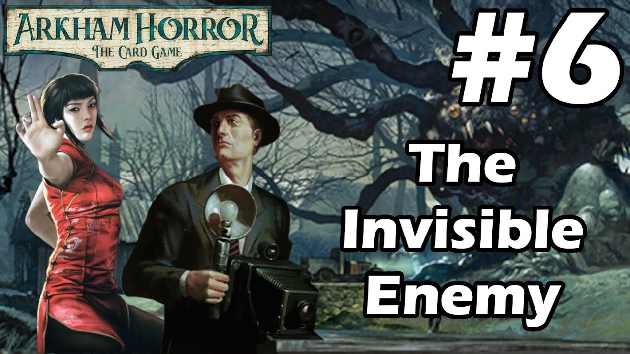 The Invisible Enemy - Arkham Horror LCG TTS Mod - Dunwich Legacy