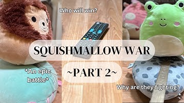 SQUISHMALLOW WAR!! | Part 2: This Means War | Squishmallow Stop Motion